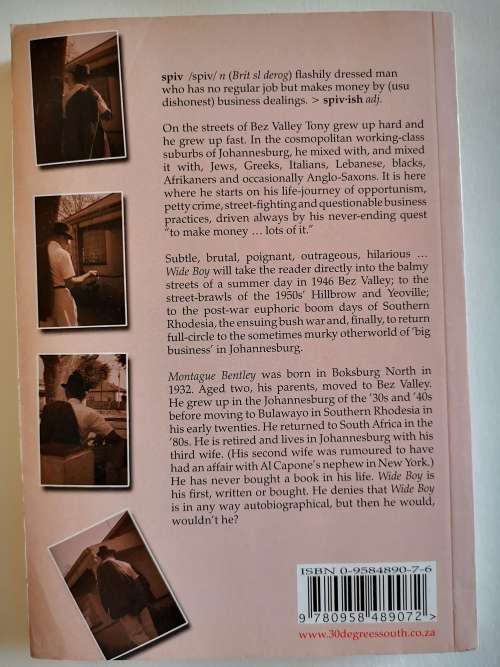 Wide Boy   The true-ish story of a Jo`burg Spiv by Montague Bentley