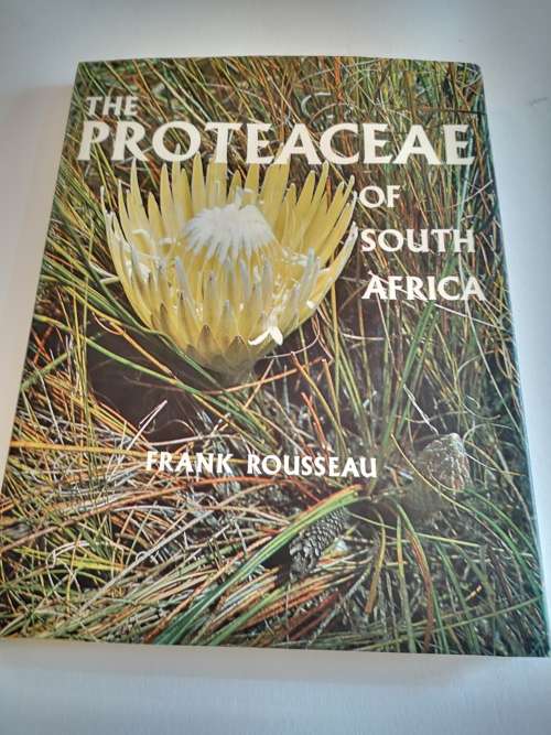 The Proteaceae of South Africa by Frank Rousseau