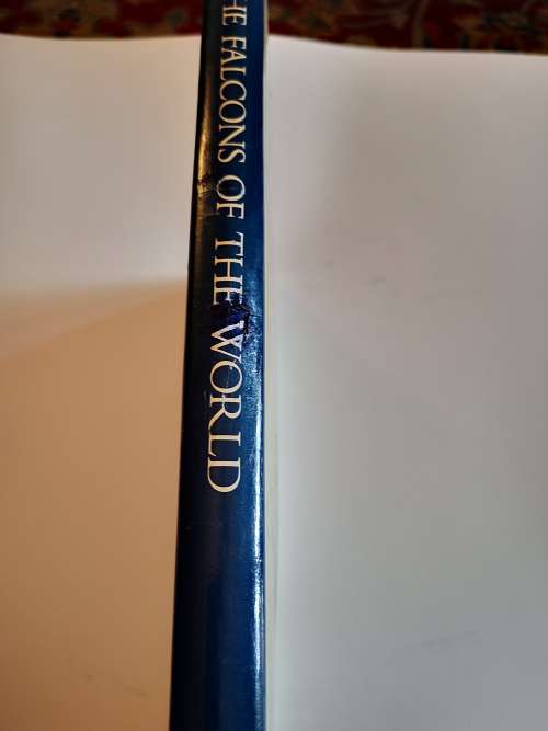 The Falcons of the World by Tom J Cade and R David Digby