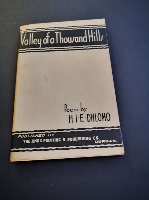 Valley of a Thousand Hills by H.I.E Dhlomo ``SCARCE IST EDITION``