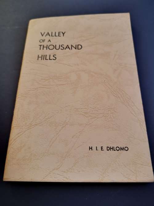Valley of a Thousand Hills by H.I.E Dhlomo ``SCARCE IST EDITION``
