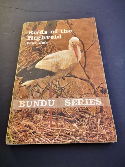 Birds of the Highveld by Peter Ginn