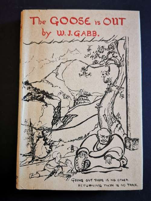 The Goose is Out by W.J. Gabb