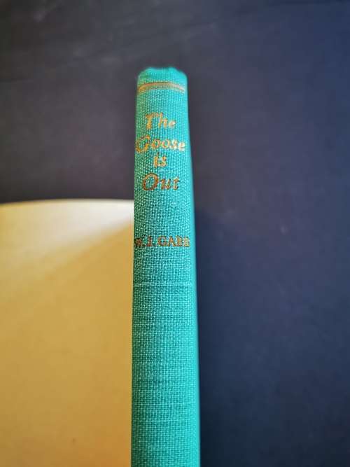 The Goose is Out by W.J. Gabb