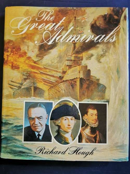 The Great Admirals by Richard Hough