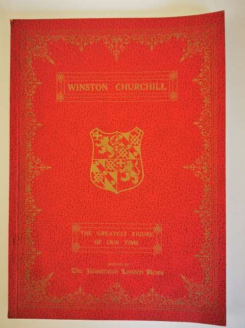 Winston Churchill The Greatest Figure of our Time by Bruce Ingram(ed)