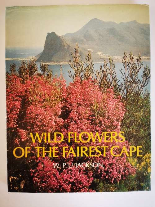 Wild Flowers of the Fairest Cape by Jackson