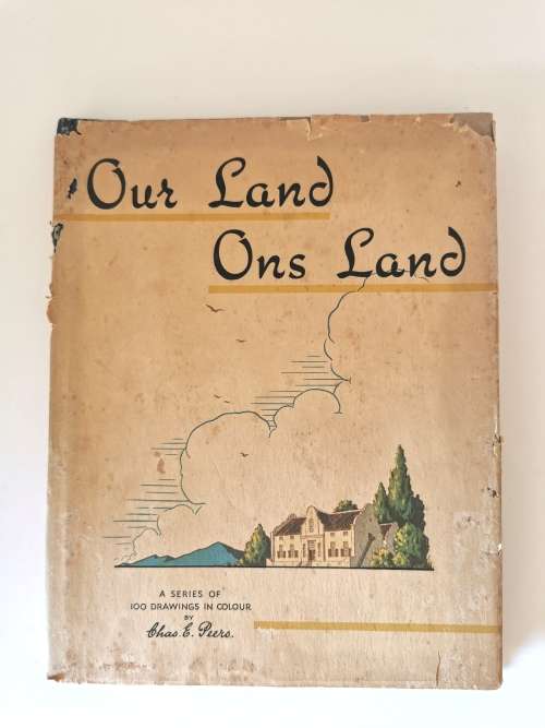 OUR LAND ONS LAND by Chas. E. Peers ( WITH DJ)