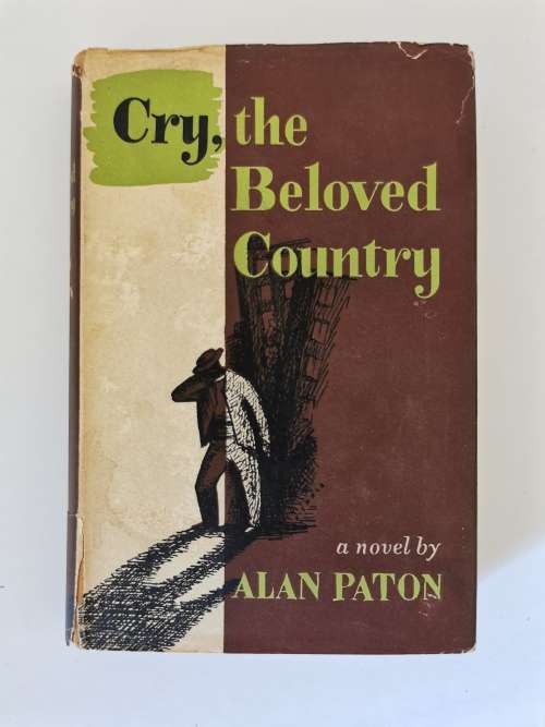 Cry, the beloved country by Alan Paton ```SIGNED`````