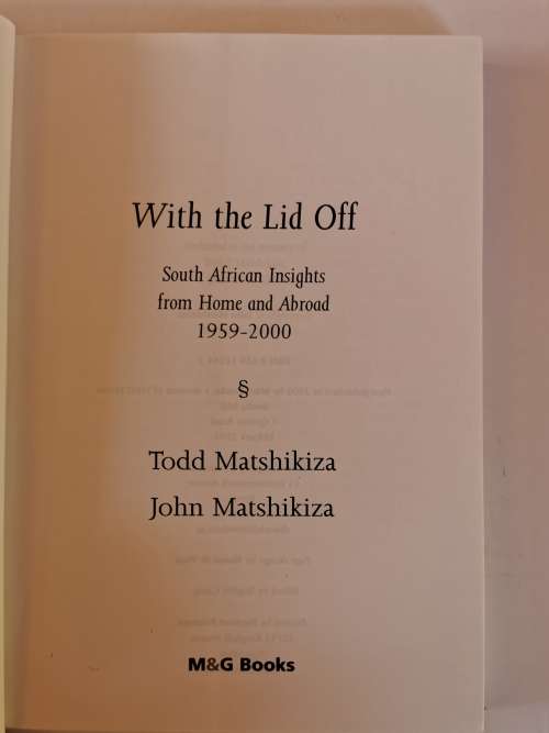 With the Lid Off by Todd and John Matshikiza