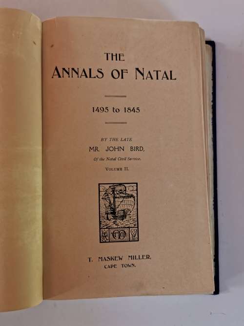 ANNULS OF NATAL 1494-1845 VOL II by J. BIRD ```RARE``