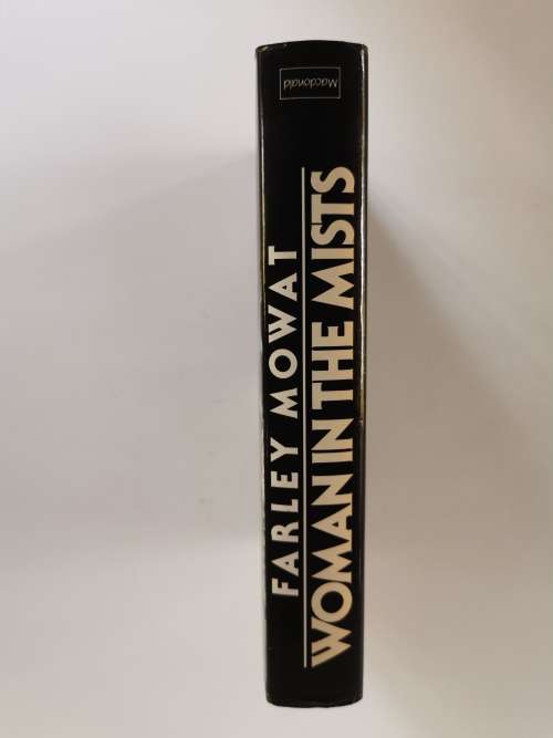 Woman in the Mists The Story of Diane Fossey and the Mountain Gorrilas of Africa by Farley Mowat