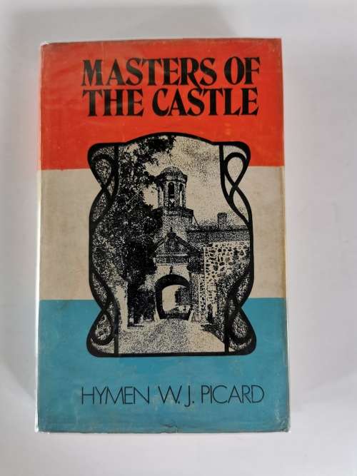 Masters of the Castle by Hymen W. J. Picard