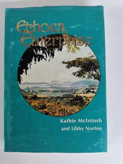 ``RHODESIANA`` Echoes of Enterprise by Kathie McIntosh and Libby Norton