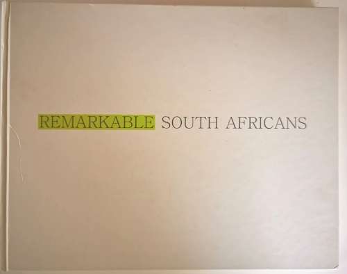 Remarkable South Africans by Line Hadsbjerg and Pep Bonet