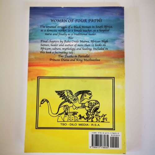 Woman of Four Paths by Virginia Nkagisang Rathele and Credo Vusamazulu Mutwa