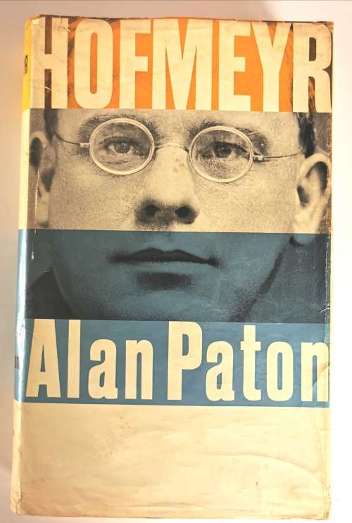 HOFMEYR by Alan Paton