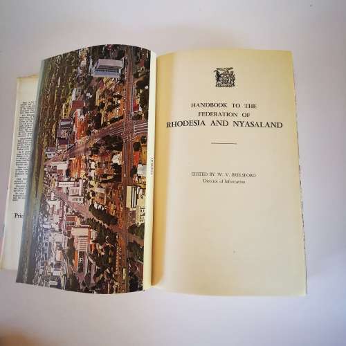 Rhodesia and Nyasaland, Handbook to the Federation of .. by W.V. Brelsford (ed)``RHODESIANA``