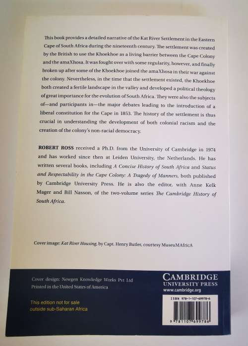 The Borders of Race in Colonial South Africa: The Kat River Settlement 1829-1856 by Robert Ross