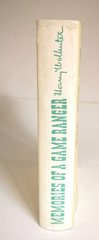 Memories of a Game Ranger by Harry Wolhuter