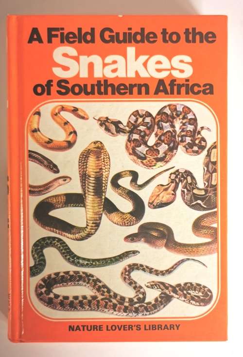 A Field Guide to the Snakes of Southern Africa by V.F.M. FitzSimons
