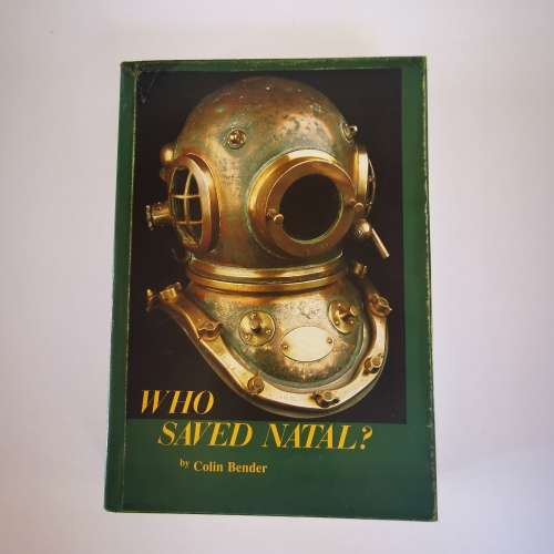 Who Saved Natal  by Colin Bender ``SIGNED``