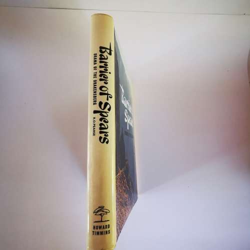 Barriers of Spears Drama of the Drakensberg by P. O. Pearse