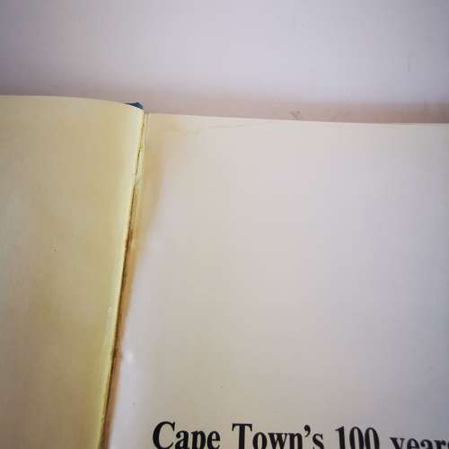 Cape Town`s 100 Years of Progress by E. W. Slinger( Ed)