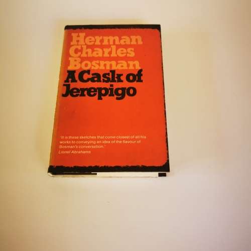 4 BOOKS: Bosman at his Best, A Cask of Jerepigo, Jurie Steyn`s Post Office, Unto Dust - H.C. Bosman