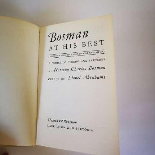 4 BOOKS: Bosman at his Best, A Cask of Jerepigo, Jurie Steyn`s Post Office, Unto Dust - H.C. Bosman