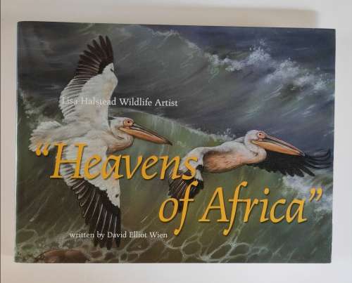 HEAVENS OF AFRICA- LISA HALSTEAD & DAVID ELLIOT WIEN