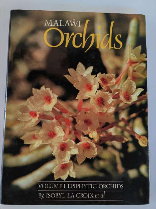 MALAWI ORCHIDS VOL. I - ISOBYL LA CROIX ET AL