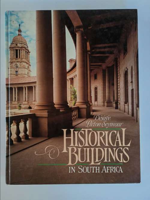Historical Buildings in South Africa - Desiree Picton Seymour