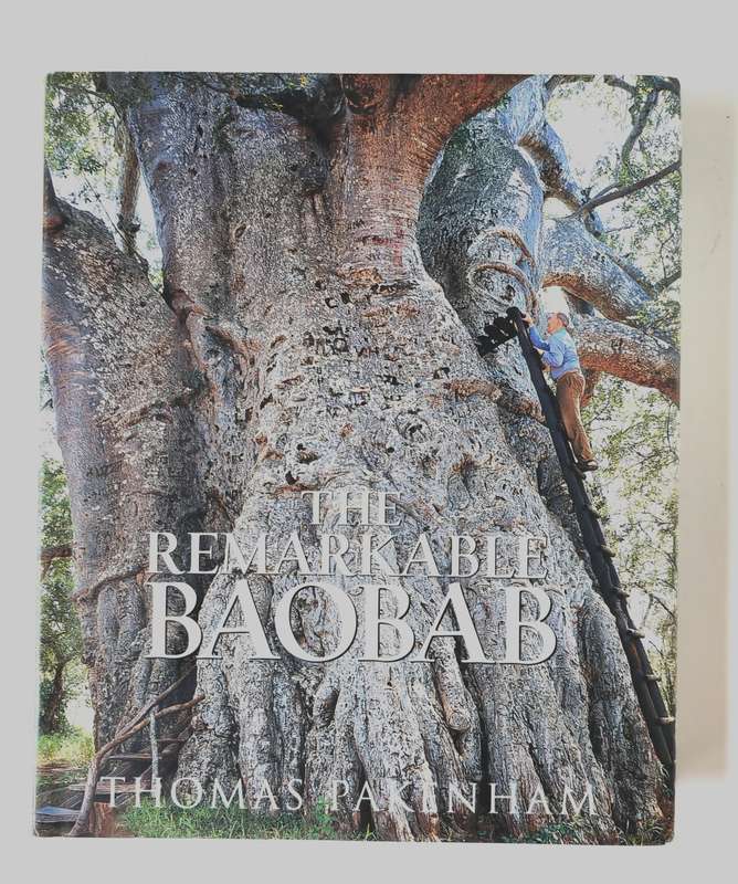 The Remarkable Boabab by Thomas Packenham