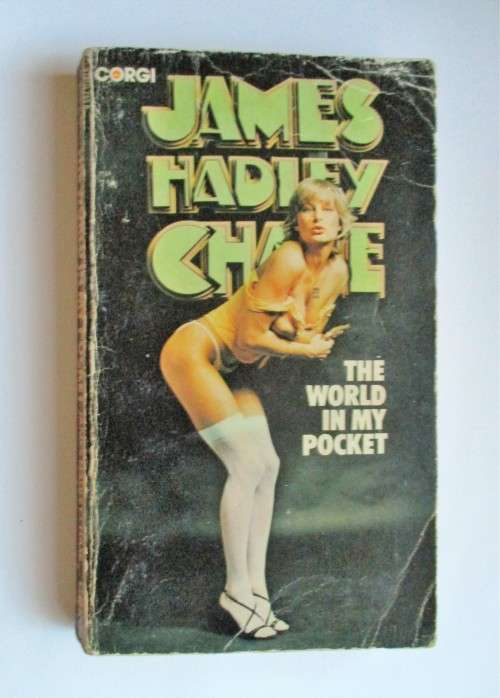 The World in my Pocket by James Hadley Chase