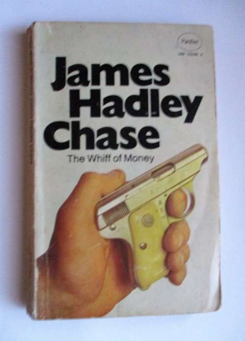 The Whiff of Money (Mark Girland #4) by James Hadley Chase
