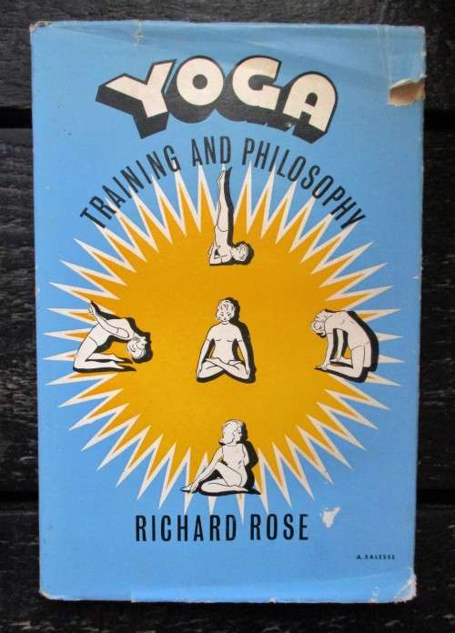 Yoga: Training and Philosophy by Richard Rose