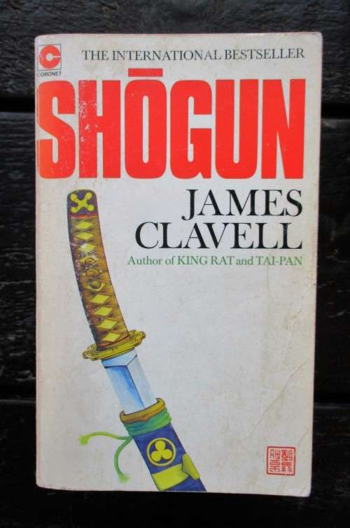 Shogun (Asian Saga: Chronological Order #1) by James Clavell