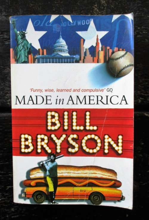 Made in America: An Informal History of the English Language in the United States by Bill Bryson