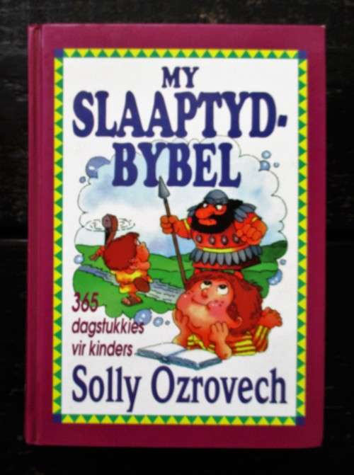 My Slaaptyd-Bybel: 365 Dagstukkies vir Kinders - Solly Ozrovech