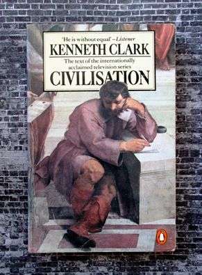 Civilisation by Kenneth Clark