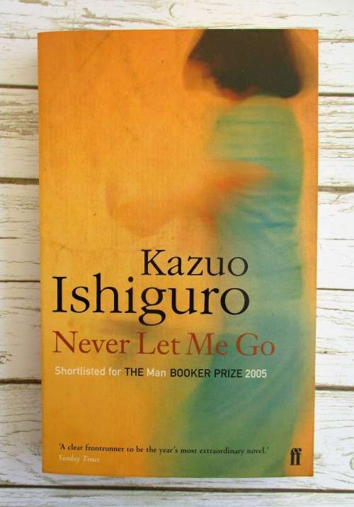 Never Let Me Go by Kazuo Ishiguro