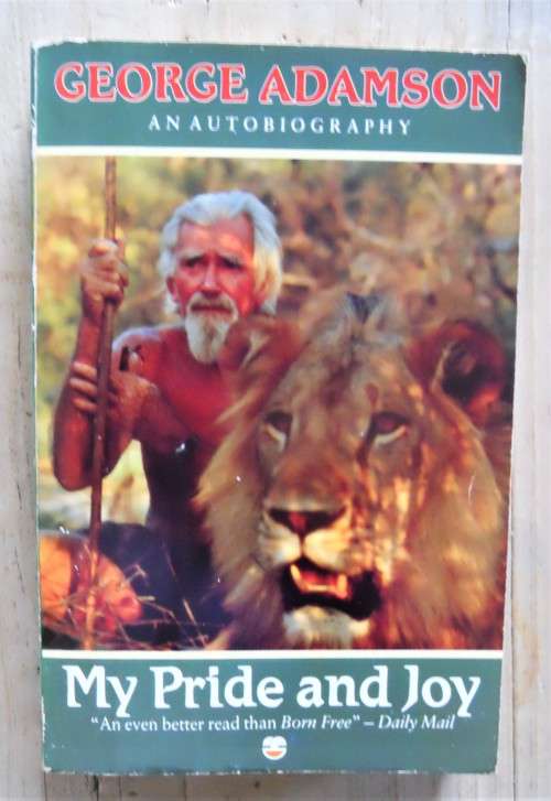 My Pride and Joy by George Adamson