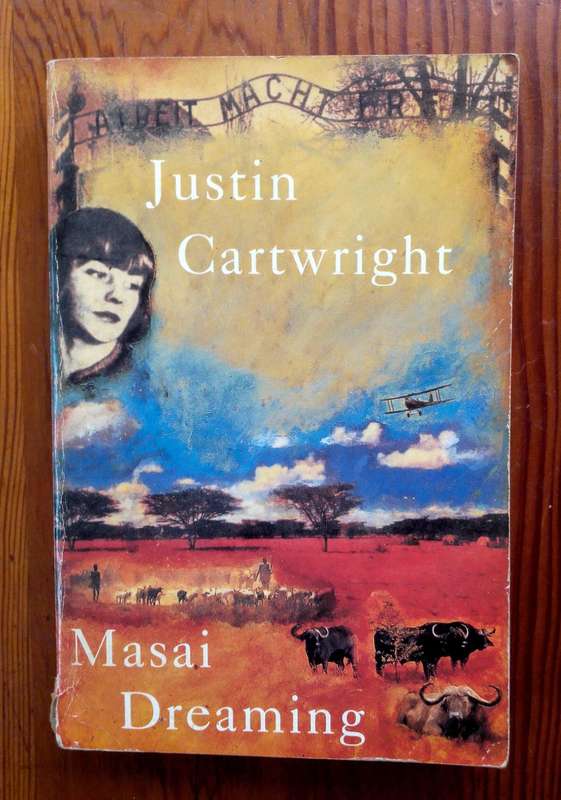 Masai Dreaming by Justin Cartwright