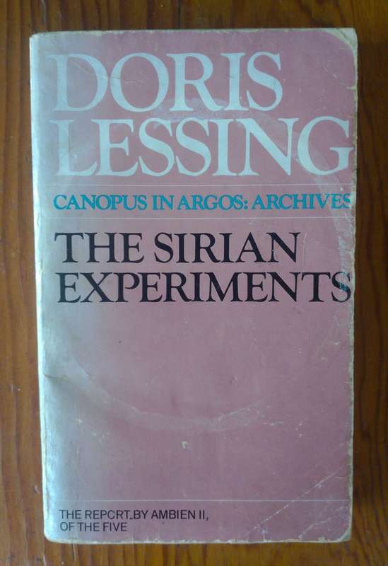 The Sirian Experiments by Dorris Lessing