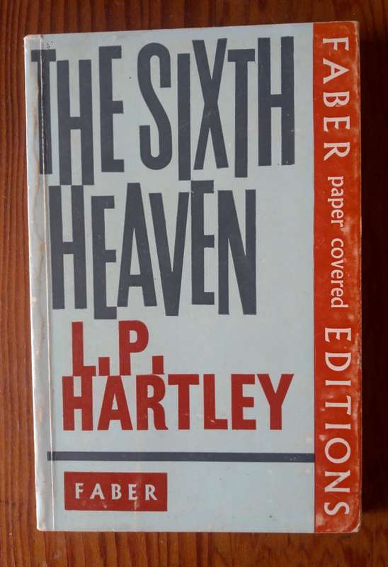 The Sixth Heaven by L.P. Hartley
