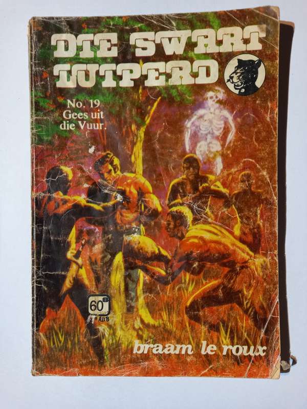 Die Swart Luiperd,No 19, Gees uit die Vuur, Sirkel Uitgewers, Braam Le Roux