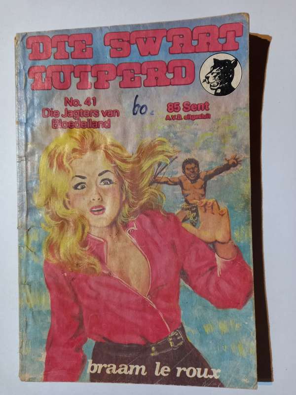 Die Swart Luiperd,No 41, Die Jagters van Bloedeiland, Sirkel Uitgewers, Braam Le Roux