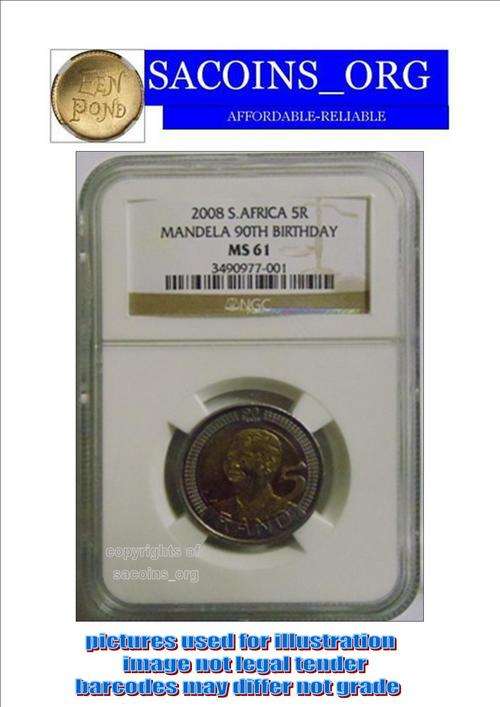 RARE *MS61*--2008 MANDELA 90TH BIRTHDAY R5 COIN MS61-(WHEN LAST U SEEN 1)-NGC GRADED