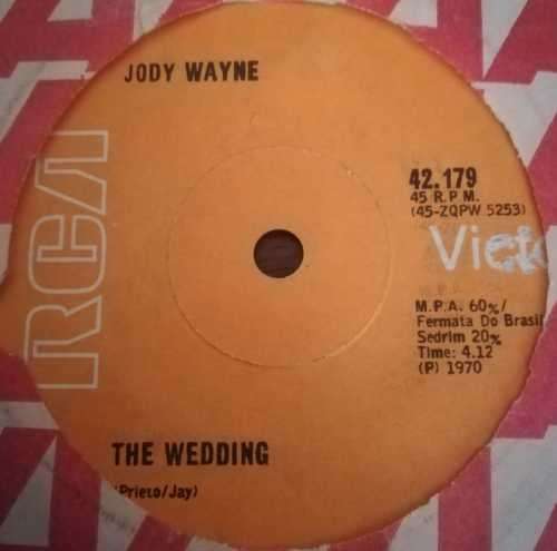 JODY WAYNE - THE WEDDING 45RPM RECORD
